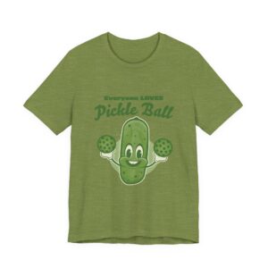 Everyone Loves Pickleball T-Shirt